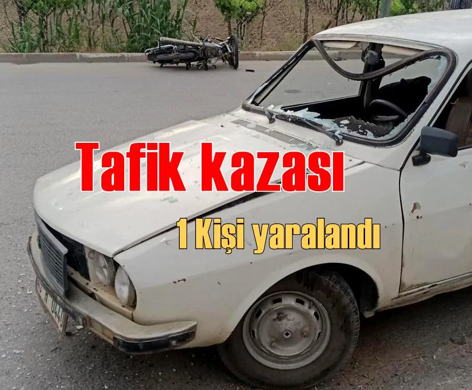 Trafik kazası: 1 yaralı