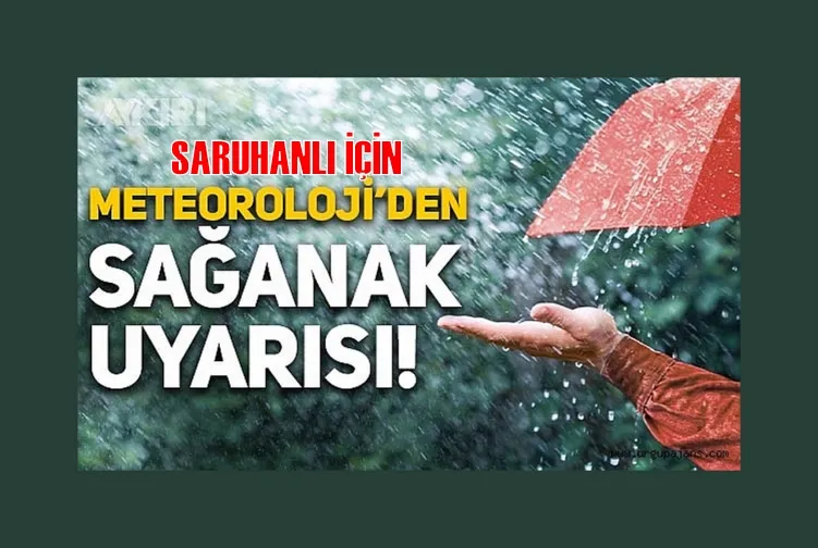 Sağanak yağış uyarısı