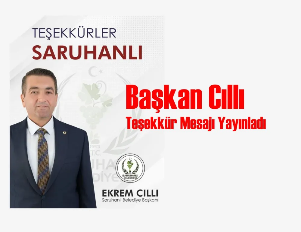 Saruhanlı Belediye Başkanı Ekrem Cıllı