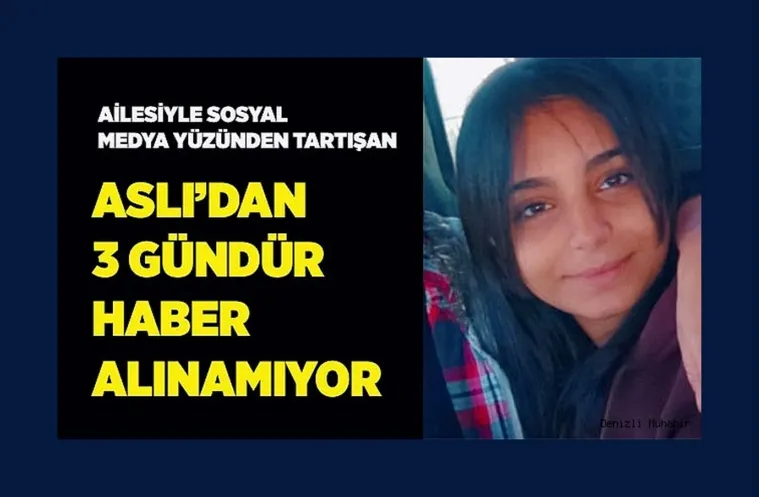 Ailesiyle sosyal medya yüzünden tartışan Aslı’dan 3 gündür haber alınamıyor