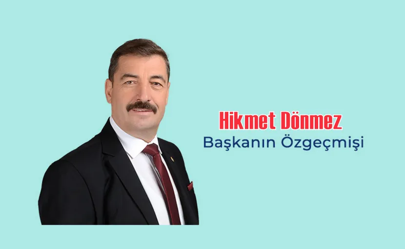 Kula belediye başkanı Hikmet Dönmez kimdir, nerelidir, kaç yaşında, öğrenim durumu nedir…