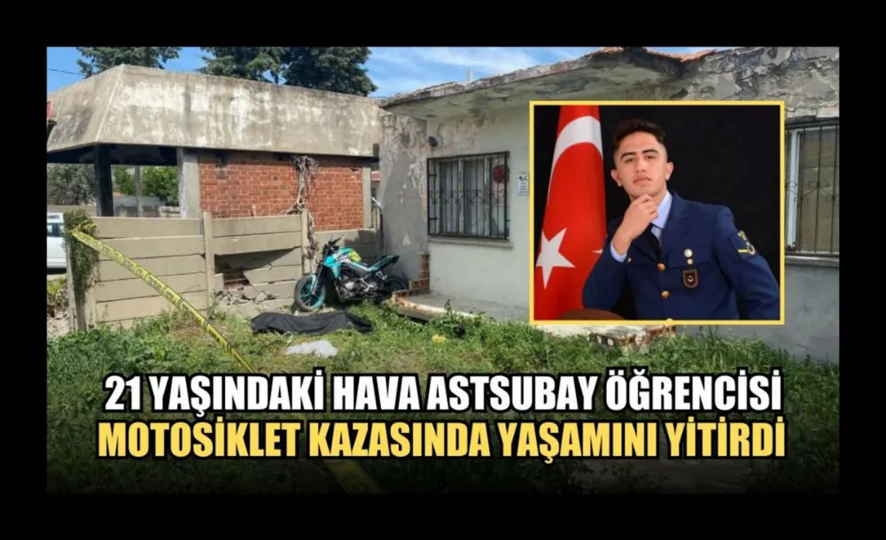 Hava astsubay öğrencisi, motosiklet kazasında yaşamını yitirdi