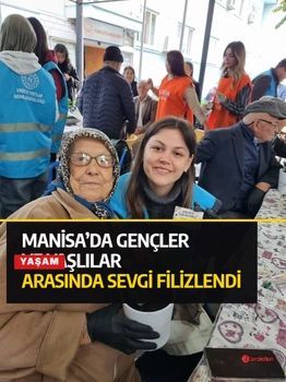 Manisa’da gençler ve yaşlılar arasında sevgi filizlendi