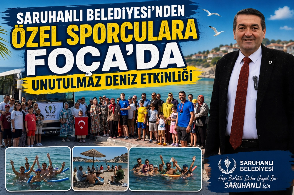 Saruhanlı Belediyesi'nden Özel Sporculara Foça'da Unutulmaz Deniz Etkinliği